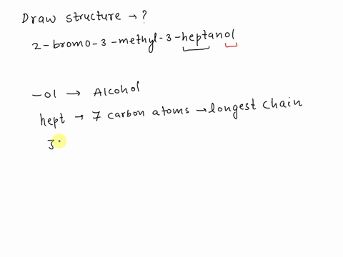 part-a-drawing-alcohols-draw-the-structure-for-2-bromo-3-methyl-3-heptanol-57513