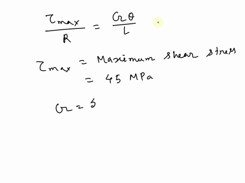 a-solid-steel-shaft-2-m-long-is-subjected-to-a-torque-which-causes-a-maximum-stress-of-45-mpa-and-an-angle-of-twist-of-125-degrees-calculate-the-diameter-of-the-shaft-g-80-gpa-80875