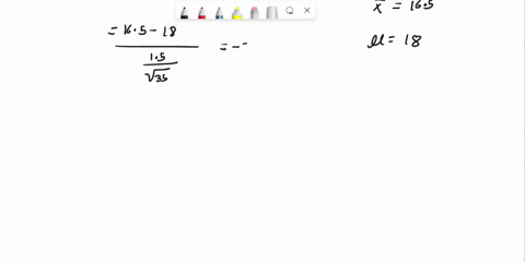 while-testing-hypothesis-for-population-average-ho-18-verses-hz-p-18-with-given-population-standard-deviation-15a-sample-of-35-data-points-were-chosen-and-found-that-their-average-is-165at-0-11214