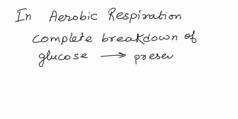 aerobic-vsanaerobic-metabolism-complete-the-sentences-with-the-correct-terms-from-the-list-adp-in-respiration-the-complete-breakdown-of-glucose-takes-place-in-the-presence-of-oxygen-34-38-at-16695