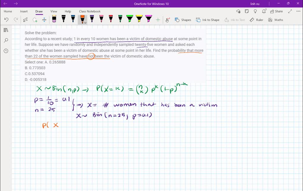 Solve the problem: According to a recent study, 1 in every 10 women has ...