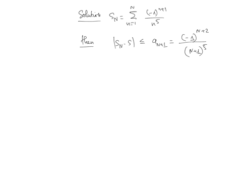point-approximate-the-value-of-the-series-to-within-an-error-of-at-most-10-4-11-n-according-to-equation-2-is-81-an1-what-is-the-smallest-value-of-n-that-approximates-s-to-within-an-error-of-70245