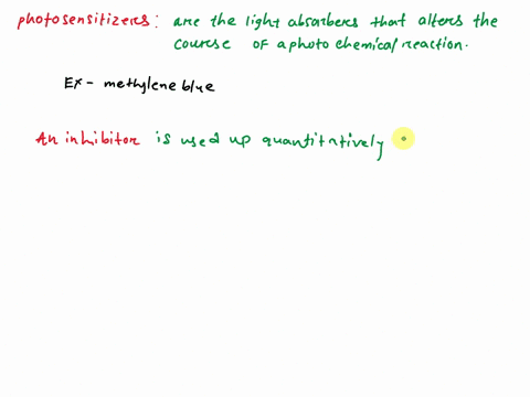 what-is-a-photosensitizer-what-is-the-difference-between-an-inhibitor-and-a-retarder-explain-their-differences-with-examples-equations-and-with-a-written-statement-11746