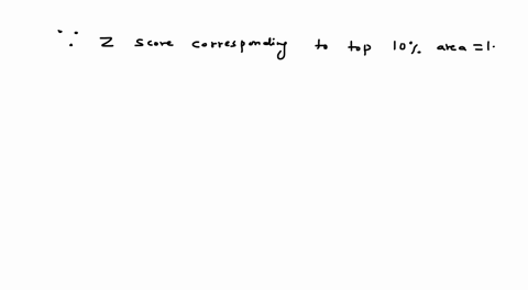 the-marks-of-the-student-in-a-class-are-normally-distributed-with-mean-70-and-standard-deviation-5-if-the-instructor-decided-to-give-a-grade-to-the-top-10-students-find-how-many-marks-a-stud-07568