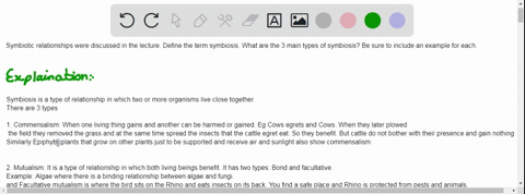 symbiotic-relationships-were-discussed-in-the-lecture-define-the-term-symbiosis-what-are-the-3-main-types-of-symbiosis-be-sure-to-include-an-example-for-each-77555