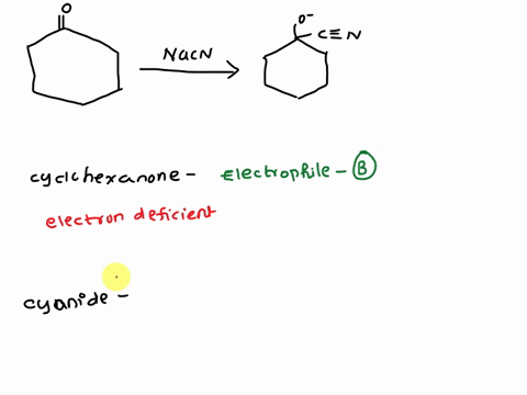 13-in-the-following-reaction-shown-below-cyclohexanone-reacts-with-sodium-cyanide-produce-the-following-intermediate-what-is-the-role-of-cyclohexanone-in-this-reaction-cn-nacn-nucleophile-b-25546