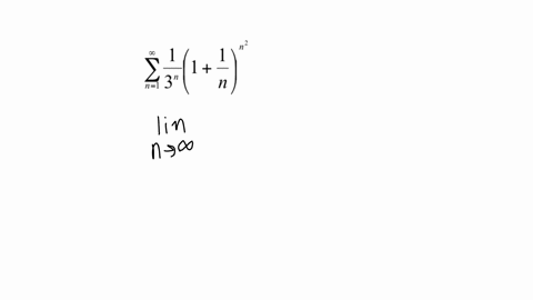 17-test-the-series-for-convergence-or-divergence-sum_n1infty-frac13nleft1frac1nrightn2