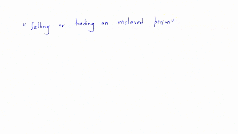 which-of-the-following-was-outlawed-in-most-us-states-during-the-era-of-slavery-punishable-by-a-fine-or-corporeal-punishment-selling-or-trading-an-enslaved-person-educating-an-enslaved-perso-35704