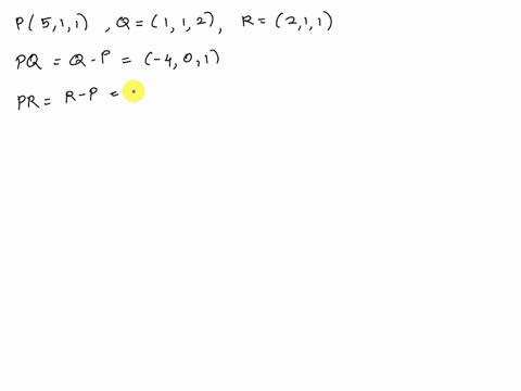 find-the-equation-for-the-plane-passing-through-the-following-three-points-p511-q112-r211-give-both-the-vector-form-and-scalar-form-of-this-equation-03763