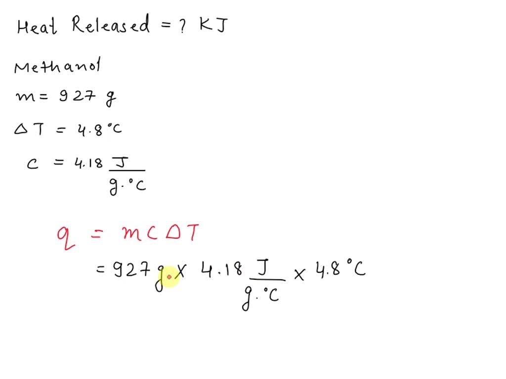 SOLVED: Calculate the heat (q) in kJ released with combustion of ...