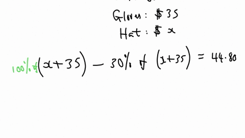 ms-emily-buys-a-hat-and-gloves-with-a-coupon-for-30-off-her-entire-purchase-the-gloves-cost-35-before-the-discount-her-bill-before-tax-is-4480-write-an-equation-to-find-the-original-cost-of-47613