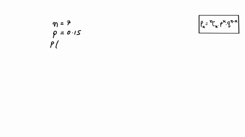 for-a-binomial-distribution-with-a-sample-size-equal-to-7-and-a-probability-of-a-success-equal-to-015-what-is-the-probability-that-the-sample-will-contain-exactly-three-successes-the-probabi-01521