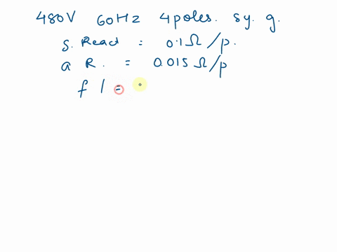 pls-clear-hand-writing-a-480-v60-hzy-connected4-pole-synchronous-generator-has-the-occ-shown-in-figure-below-this-generator-has-a-synchronous-reactance-of-01-ohms-and-armature-resistance-of-97608