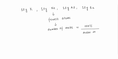 which-ofthe-following-contains-the-fewest-atoms-you-shouldnt-need-to-do-a-calculation-here-100-gk-100-g-ne-100-gal-100-g-ba-61864