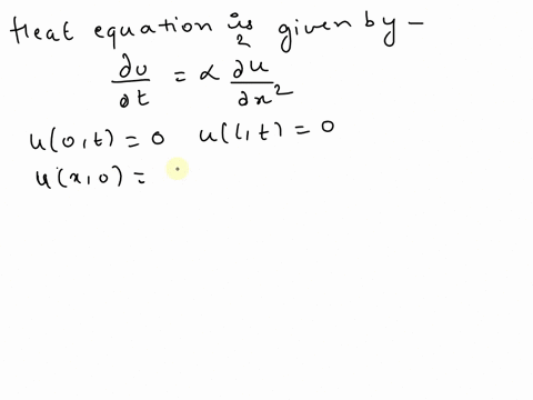 4-solve-the-heat-equation-using-any-method-graph-the-heat-dissipation-versus-x-when-t-05-use-lt-a2u-au-ax-2-dt-subject-to-the-following-conditions-u0-t-0-ul-t-0-1-0-x-l2-ux-0-o-l2-x-l-91914