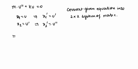 exercise-2_-a-mass-m-on-spring-with-spring-constant-k-satisfies-the-differential-cquation-mu-ku-where-ut-15-thc-displacement-at-time-of-the-mass-from-its-equilibrium-position_-this-mathemati-08532