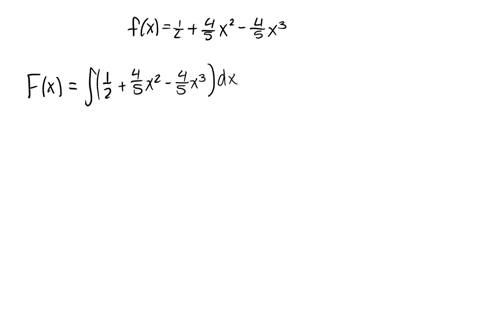 find-the-most-general-antiderivative-of-the-function-check-your-answer-by-differentiation-use-c-for-the-constant-of-the-antiderivative-fx-12-45x2-45x3