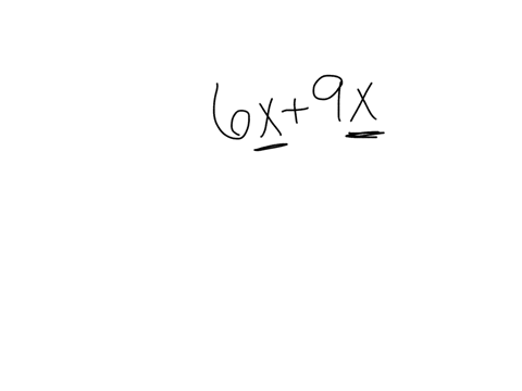 add-the-polynomials-6x-9x-the-sum-is-simplify-your-answer-28358