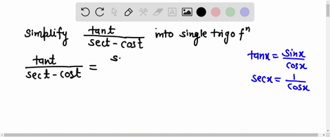 simplify-tantsect-cost-to-a-single-trig-function-29618