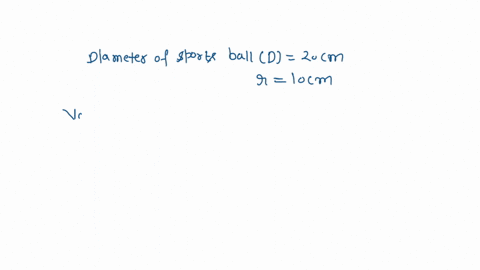 a-sports-ball-has-a-diameter-of-20-cm-find-the-volume-of-the-ball-round-your-answer-to-2-decimal-places-and-use-314-as-an-approximation-of-i-volume-cm3-59695