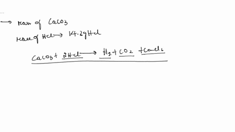 3-calcium-carbonate-reacts-with-hcl-according-to-the-following-reaction-caco3-2-hcl-i-h2-co2-cacl2-how-many-grams-of-caco3-are-required-to-react-with-143-g-hcl-molar-masses-hcl-365-gmol-caco-25953