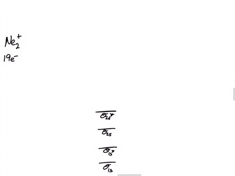 draw-the-molecular-orbital-mo-electron-diagram-for-the-ne2-molecular-ion-be-sure-your-diagram-contains-all-of-the-electrons-in-the-ion-including-any-core-electrons_-energy-2-46224