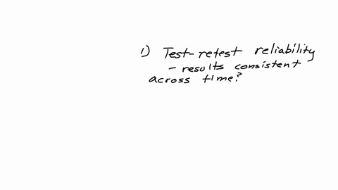 learning-actively-for-each-measure-below-indicate-which-kinds-of-reliability-would-need-t0-bo-evalualed-then-draw-escatterplot-indicating-that-the-meagure-has-good-reliabillty-and-another-on-66666
