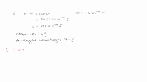 what-is-the-momentum-and-de-broglie-wavelenght-of-an-electron-with-kinetic-energy-120ev