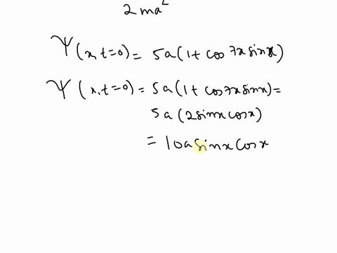 a-particle-of-mass-m-is-confined-within-an-infinite-potential-well-v-x-0-for-0-x-3-vx-blows-up-at-x-0-and-x-a-at-time-t-0-its-normalized-wavefunction-isl-xt-0-5a-1cos-7-sin-find-the-energy-e-31136