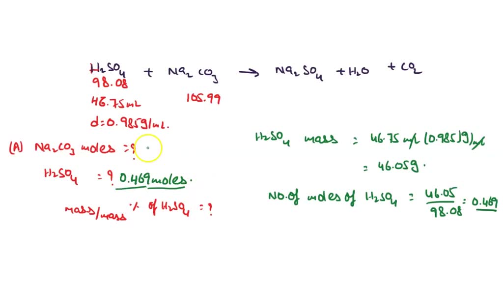 SOLVED Given the balanced equation H2SO4 + Na2CO3 > Na2SO4 + H2O