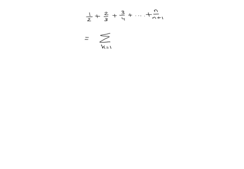 express-each-sum-using-summation-notation-with-index-k-1-question-12-23-34-nn1