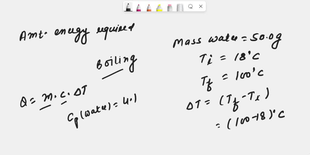 SOLVED Calculate the energy required to heat 50.0 g of water from 18