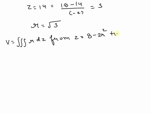 19-1-points-scalcet8-153024-my-notes-ask-your-teacher-use-polar-coordinates-to-find-the-volume-of-the-given-solid-bounded-by-the-paraboloid-z-8-2x2-2y2-and-the-plane-z-14-in-the-first-octant-13675