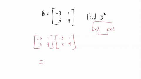 find-b2-if-possible-3-b-5-4-select-the-correct-choice-below-and-if-necessary-fill-in-the-answer-box-to-complete-your-choice_-oa-b2-simplify-your-answer-0-b-the-matrix-b2-is-not-defined-25326