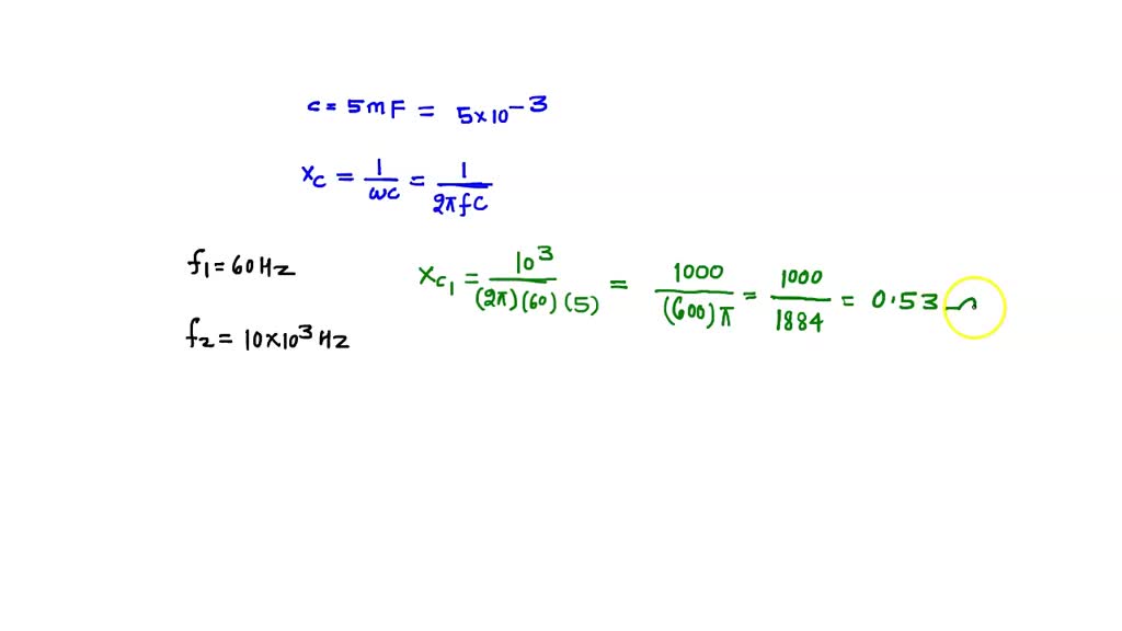 SOLVED (a) Calculate the capacitive reactance of a 5.00 mF capacitor