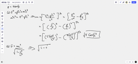 question-particle-is-measured-in-an-inertial-frame-s-to-have-total-energy-of-e-5-gev-1-gev-10-ev-and-momentum-of-p-3gevc-a-what-is-the-mass-of-the-particle-b-what-is-the-speed-of-the-particl-98855