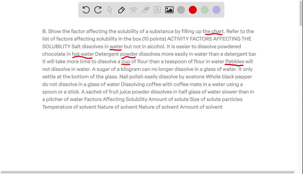 SOLVED B. Show the factor affecting the solubility of a substance by