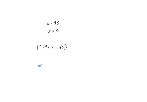 assume-the-random-variable-x-is-normally-distributed-with-mean-85-and-standard-deviation-o5-find-the-indicated-probability-p69x75-p69x75-round-to-four-decimal-places-as-needed-41152
