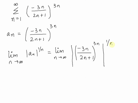 use-the-root-test-to-determine-the-convergence-or-divergence-of-the-series-if-you-need-to-use-enter-infinity-or-infinity-respectively-3n-2n-lim-vtanl-converges-diverges-inconclusive-22176