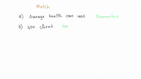 insurance-companies-are-interested-in-the-average-health-costs-each-year-for-their-clients_-so-that-they-can-determine-the-costs-of-health-insurance-match-the-vocabulary-word-with-its-corres-41754