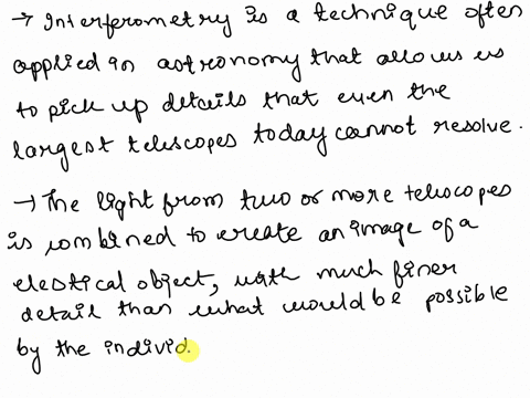 what-are-the-advantages-of-using-interferometry-over-just-building-larger-telescopes-how-does-this-illustrate-the-interplay-of-science-and-technology-82381