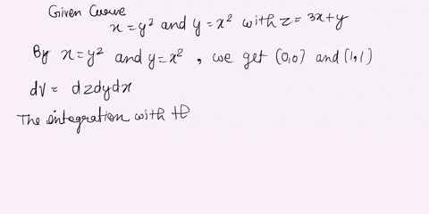 evaluate-the-triple-integral-5xy-dv-where-e-is-bounded-by-the-parabolic-cylinders-y-x2-and-x-y2-and-the-planes-z-0-and-z-3x-y-80282