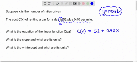 the-cost-c-x-where-x-is-the-number-of-miles-driven-of-renting-a-car-for-a-day-is-52-plus-040-per-mile-what-is-the-slope-of-the-linear-function-and-what-are-its-units-select-an-answer-select-38677