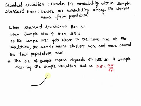 as-the-standard-deviation-increases-in-size-the-standard-error-of-the-mean-there-is-no-systematic-relationship-between-the-standard-deviation-and-the-standard-error-of-the-mean_-b-increases-85008