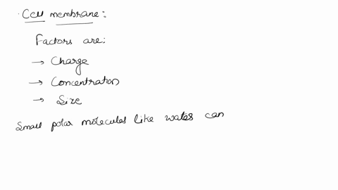 state-one-factor-that-influence-which-molecules-can-pass-through-the-cell-membrane-of-a-human-cell-94516