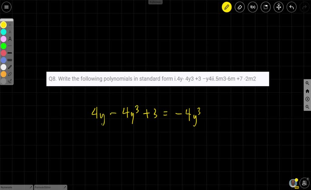 write the following polynomials in standard form 4y-4 y 3 3-y4