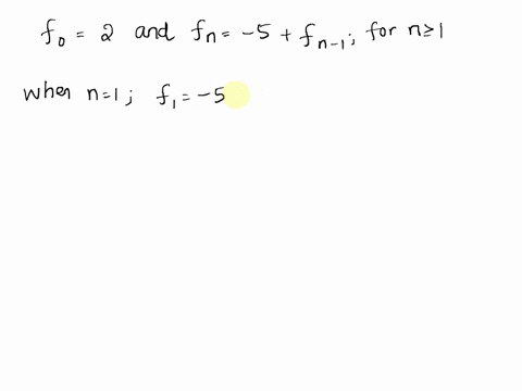 given-the-definition-of-a-sequence-fn-whose-domain-is-the-set-of-all-non-negative-integers-fo-2-fn-5-fn-1-for-n-1-f3-ex5-30475