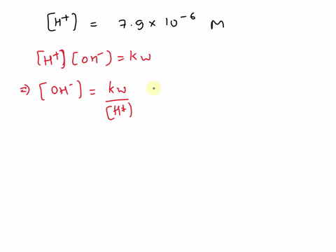 determine-the-oh-ph-and-poh-of-a-solution-with-a-h-of79-x-10-6-m-at-25-c-oh-_-10-x1o-9-incorrect-ph-510-poh-89-21904