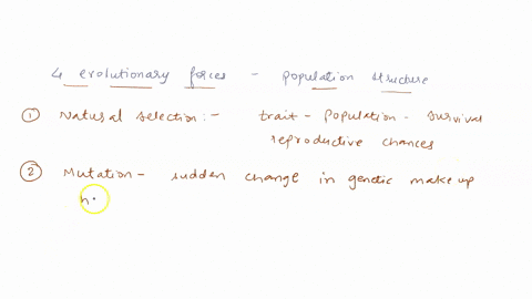 name-the-four-evolutionary-forces-explain-what-they-are-and-how-they-interact-and-affect-population-structure-fst-61244