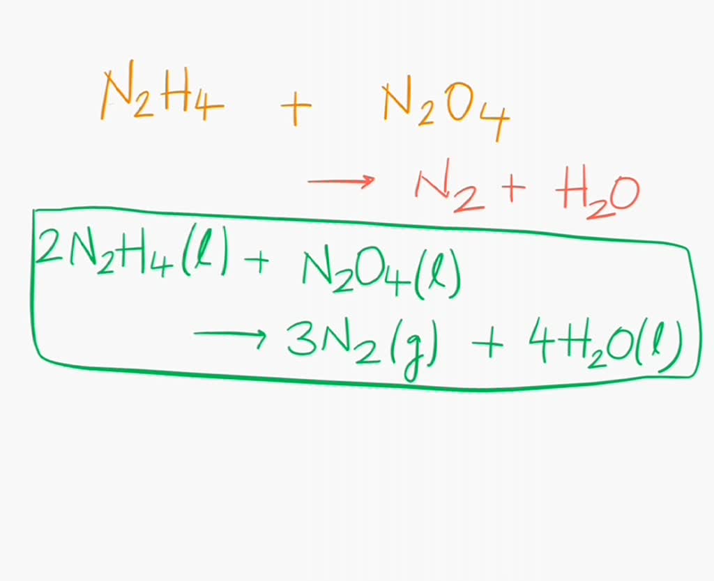 SOLVED Dinitrogen tetrahydride reacts with dinitrogen tetraoxide to form nitrogen gas and water